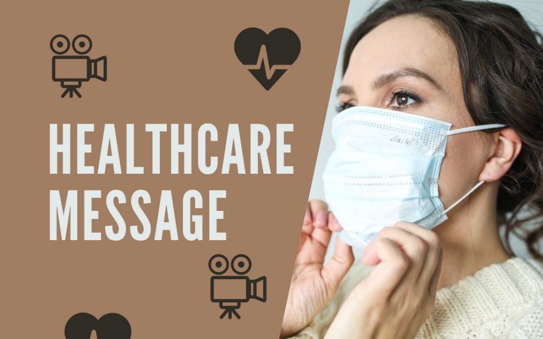 Healthcare Message Video